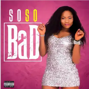 Soso - Bad